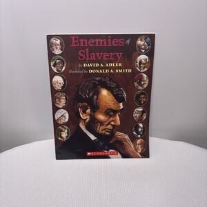 ENEMIES OF SLAVERY By David A. Adler Scholastic Paperback Book